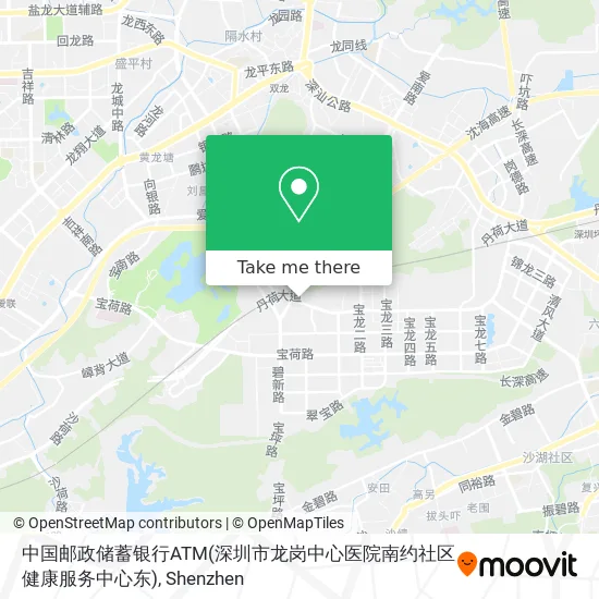 中国邮政储蓄银行ATM(深圳市龙岗中心医院南约社区健康服务中心东) map