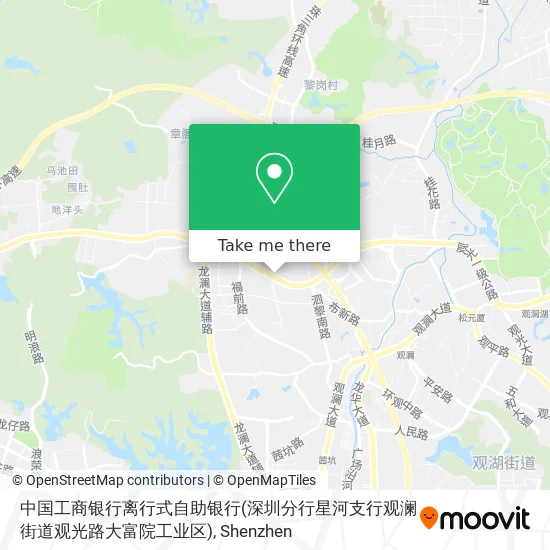 中国工商银行离行式自助银行(深圳分行星河支行观澜街道观光路大富院工业区) map
