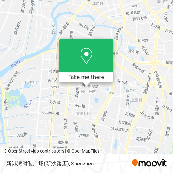 新港湾时装广场(新沙路店) map