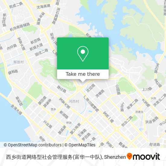 西乡街道网络型社会管理服务(富华一中队) map