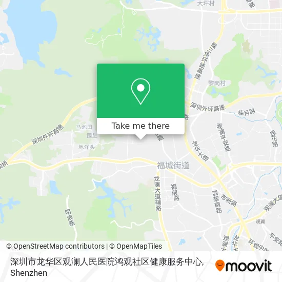 深圳市龙华区观澜人民医院鸿观社区健康服务中心 map