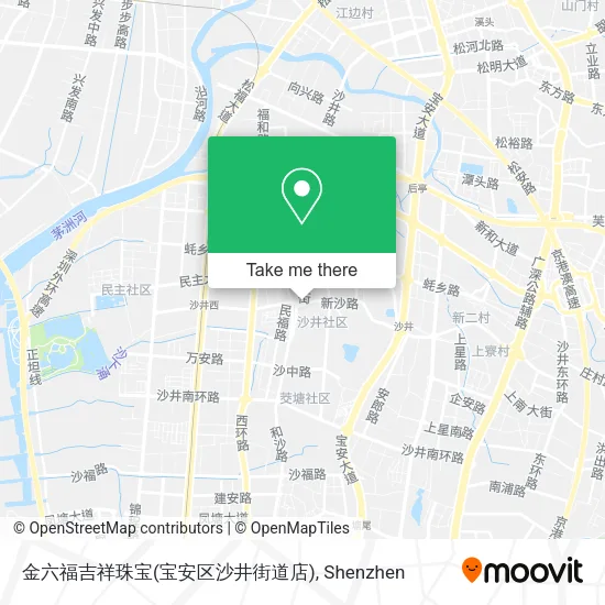 金六福吉祥珠宝(宝安区沙井街道店) map