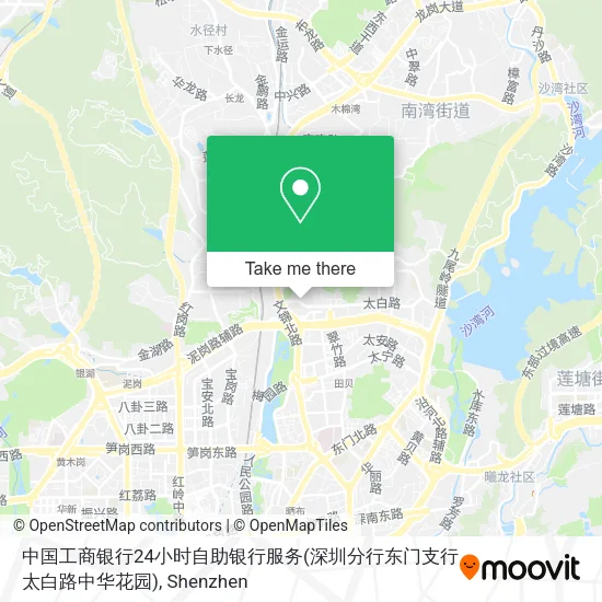 中国工商银行24小时自助银行服务(深圳分行东门支行太白路中华花园) map