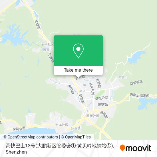 高快巴士13号(大鹏新区管委会①-黄贝岭地铁站①) map