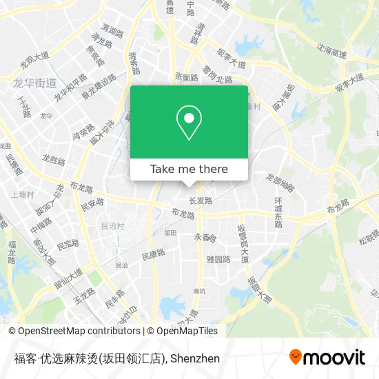 福客·优选麻辣烫(坂田领汇店) map