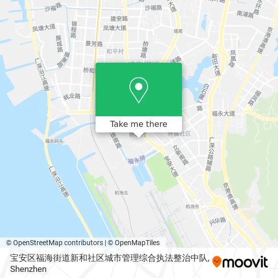 宝安区福海街道新和社区城市管理综合执法整治中队 map