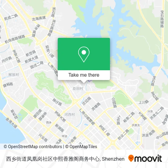 西乡街道凤凰岗社区中熙香雅阁商务中心 map