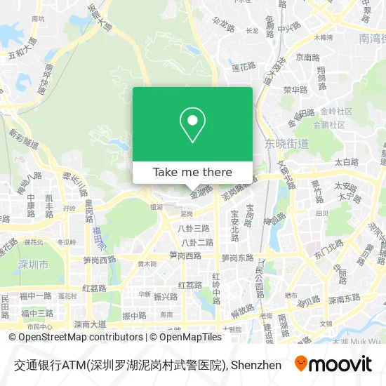 交通银行ATM(深圳罗湖泥岗村武警医院) map