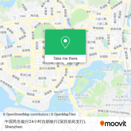 中国民生银行24小时自助银行(深圳皇岗支行) map
