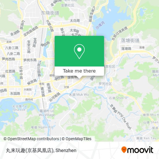 丸来玩趣(京基凤凰店) map