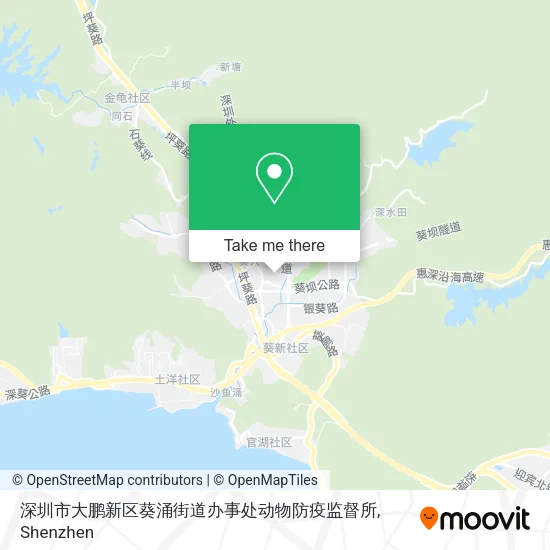 深圳市大鹏新区葵涌街道办事处动物防疫监督所 map
