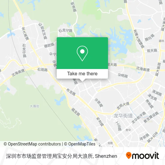 深圳市市场监督管理局宝安分局大浪所 map