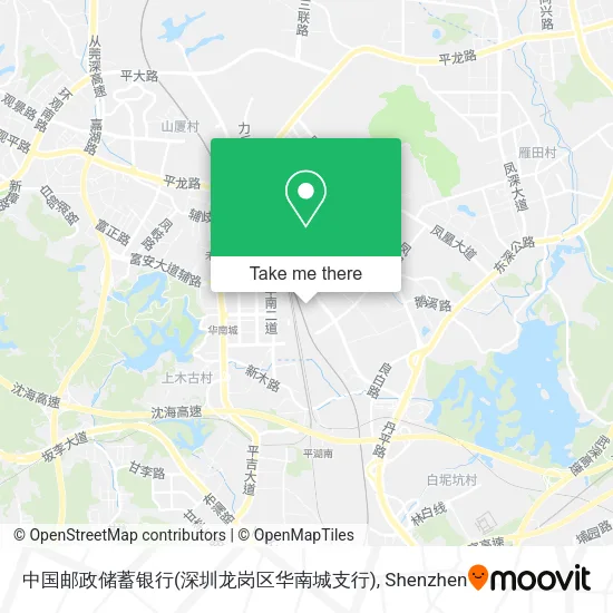 中国邮政储蓄银行(深圳龙岗区华南城支行) map