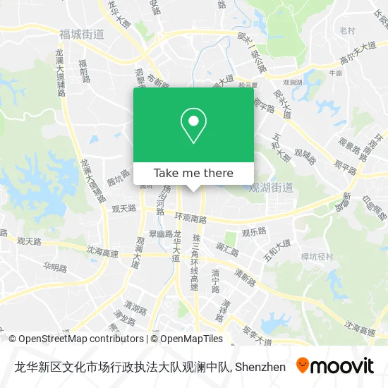 龙华新区文化市场行政执法大队观澜中队 map