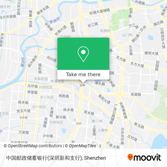 中国邮政储蓄银行(深圳新和支行) map