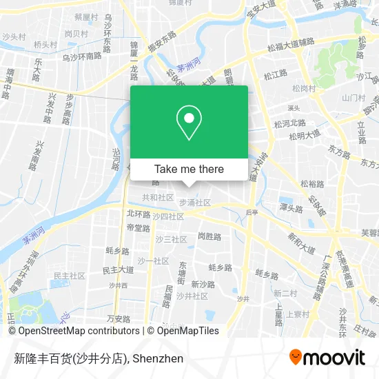 新隆丰百货(沙井分店) map