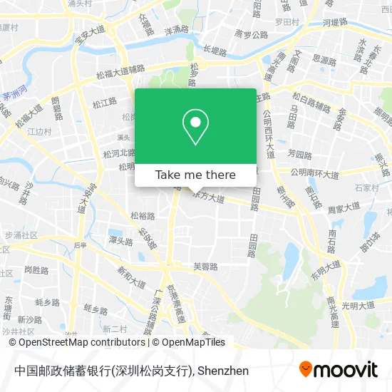 中国邮政储蓄银行(深圳松岗支行) map
