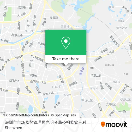 深圳市市场监督管理局光明分局公明监管三科 map