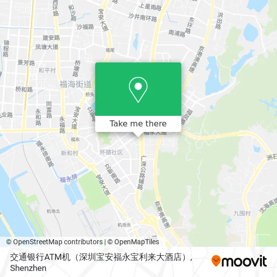 交通银行ATM机（深圳宝安福永宝利来大酒店） map
