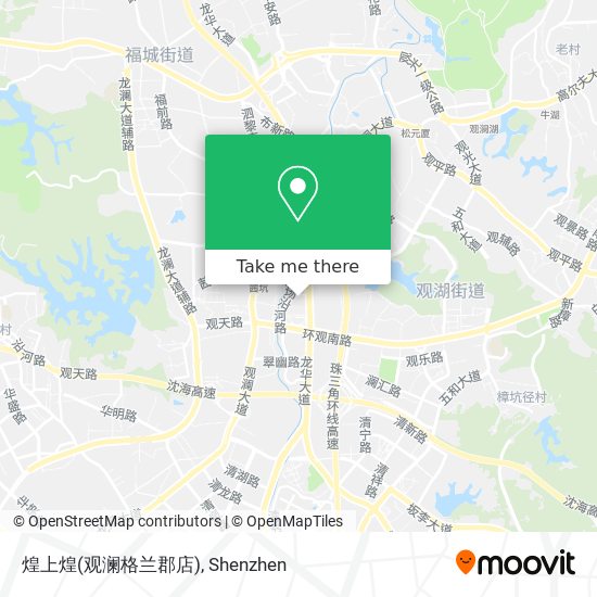 煌上煌(观澜格兰郡店) map