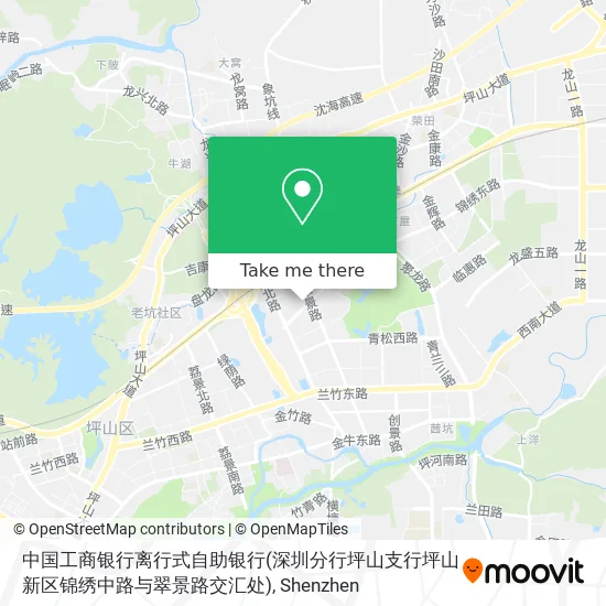 中国工商银行离行式自助银行(深圳分行坪山支行坪山新区锦绣中路与翠景路交汇处) map