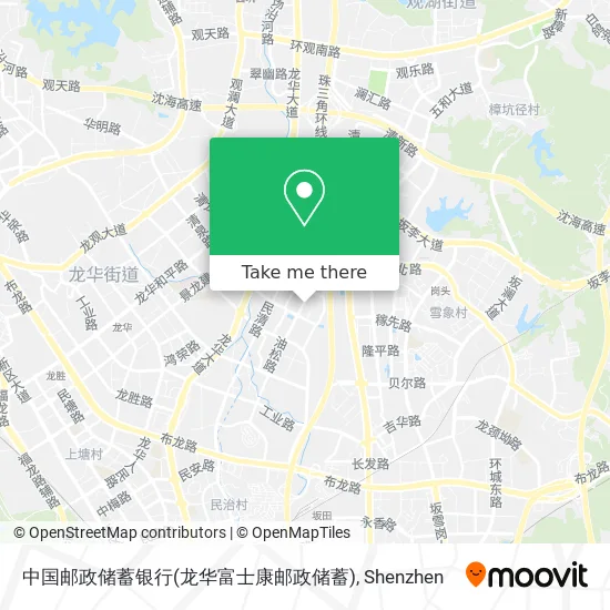 中国邮政储蓄银行(龙华富士康邮政储蓄) map