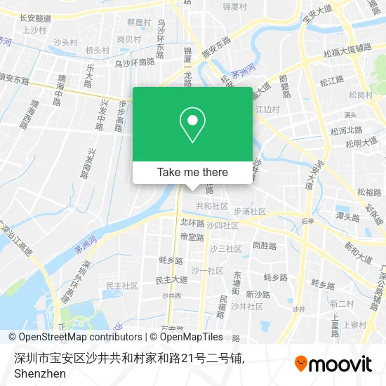 深圳市宝安区沙井共和村家和路21号二号铺 map