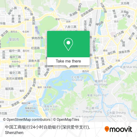 中国工商银行24小时自助银行(深圳爱华支行) map