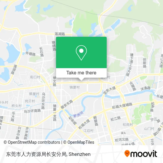 东莞市人力资源局长安分局 map