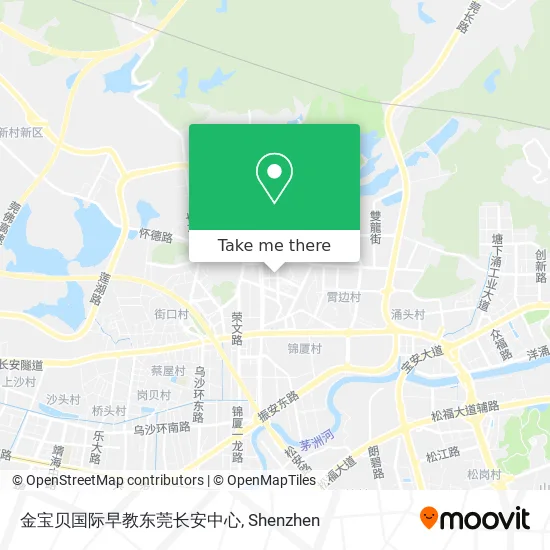 金宝贝国际早教东莞长安中心 map