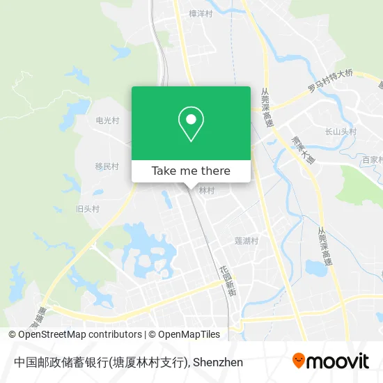 中国邮政储蓄银行(塘厦林村支行) map