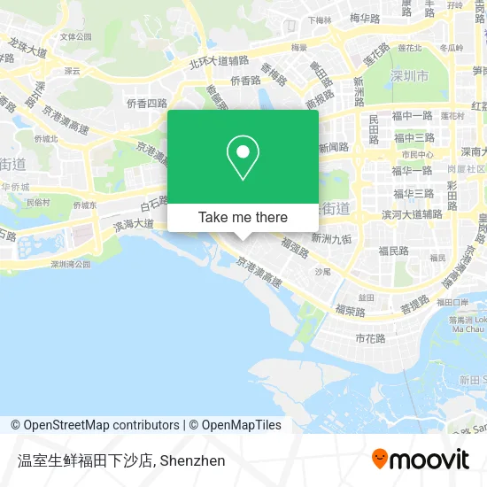 温室生鲜福田下沙店 map