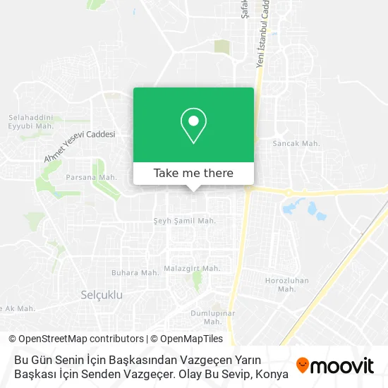 Bu Gün Senin İçin Başkasından Vazgeçen Yarın Başkası İçin Senden Vazgeçer. Olay Bu Sevip map