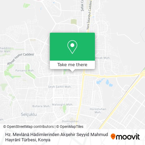 Hz. Mevlânâ Hâdimlerinden Akşehir Seyyid Mahmud Hayrânî Türbesi map