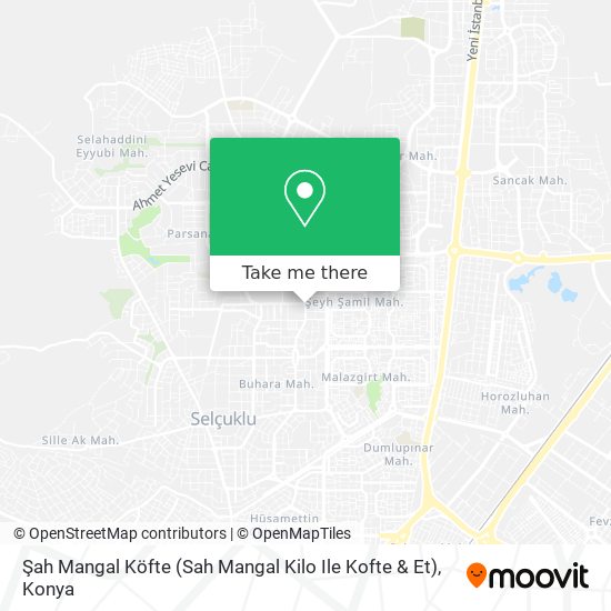 Şah Mangal Köfte (Sah Mangal Kilo Ile Kofte & Et) map