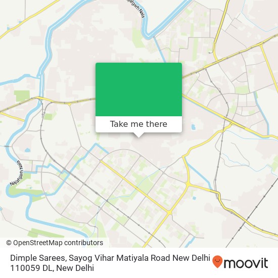 Dimple Sarees, Sayog Vihar Matiyala Road New Delhi 110059 DL map