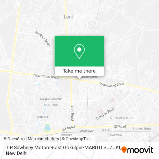 T R Sawhney Motors-East Gokulpur-MARUTI SUZUKI map