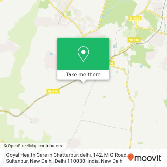 Goyal Health Care in Chattarpur, delhi, 142, M G Road, Sultanpur, New Delhi, Delhi 110030, India map