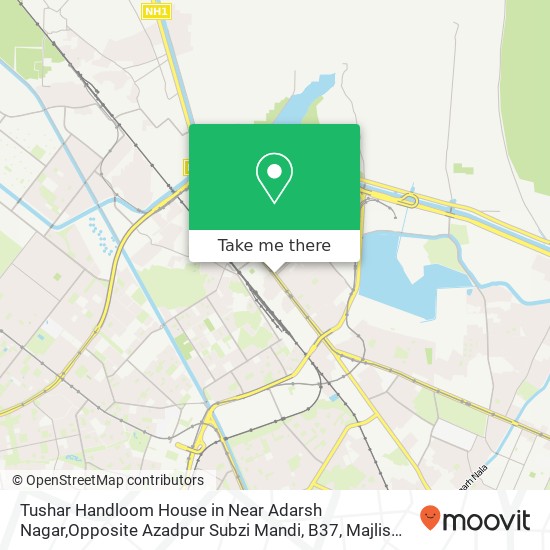 Tushar Handloom House in Near Adarsh Nagar,Opposite Azadpur Subzi Mandi, B37, Majlis Park, Majlis P map