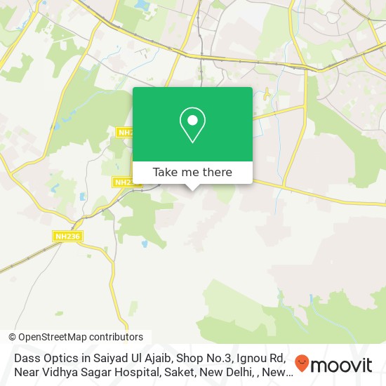 Dass Optics in Saiyad Ul Ajaib, Shop No.3, Ignou Rd, Near Vidhya Sagar Hospital, Saket, New Delhi, map
