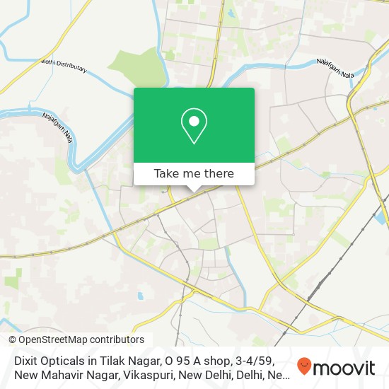 Dixit Opticals in Tilak Nagar, O 95 A  shop, 3-4 / 59, New Mahavir Nagar, Vikaspuri, New Delhi, Delhi map