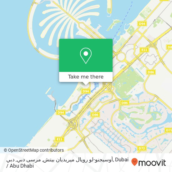 أوسيجنو-لو رويال ميريديان بيتش, مرسى دبي, دبي map