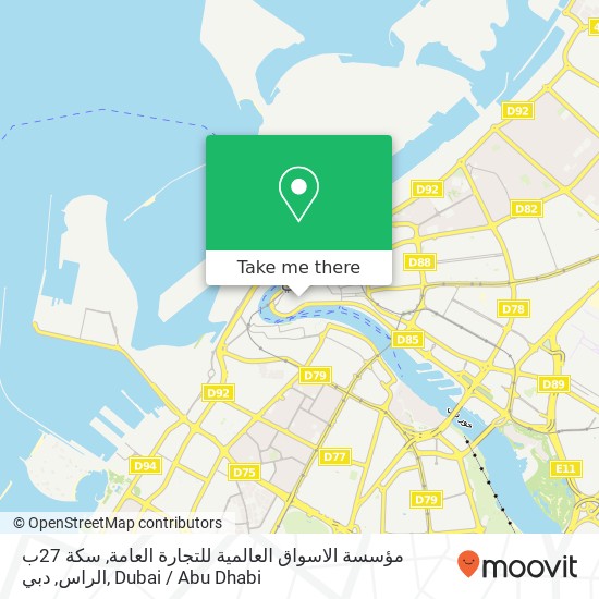 مؤسسة الاسواق العالمية للتجارة العامة, سكة 27ب الراس, دبي map