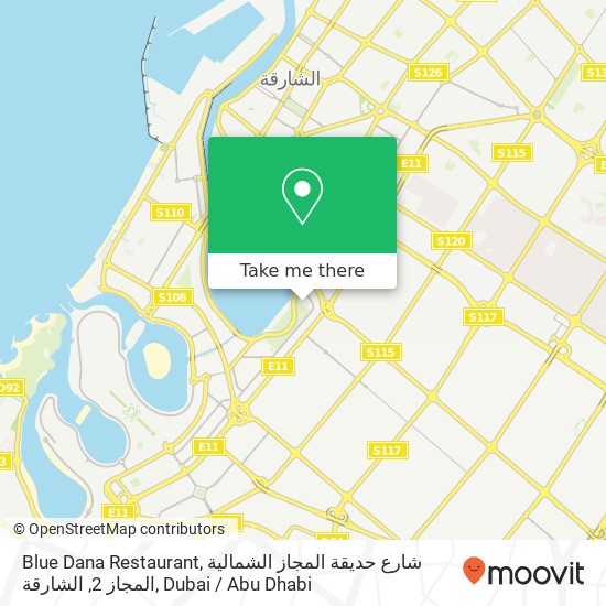 Blue Dana Restaurant, شارع حديقة المجاز الشمالية المجاز 2, الشارقة map
