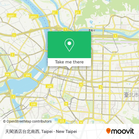 天閣酒店台北南西 map