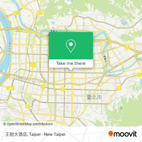 王朝大酒店 map