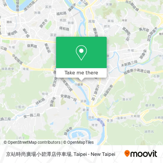 京站時尚廣場小碧潭店停車場 map
