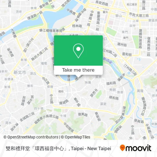 雙和禮拜堂「環西福音中心」 map
