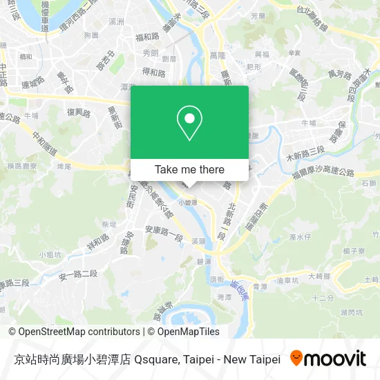 京站時尚廣場小碧潭店 Qsquare地圖