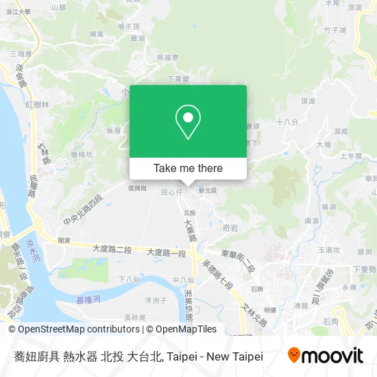 蕎妞廚具 熱水器 北投 大台北地圖